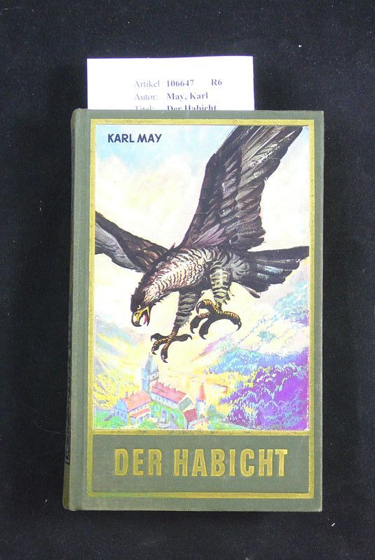 May, Karl. Der Habicht. Band 73. 15.Tsd.