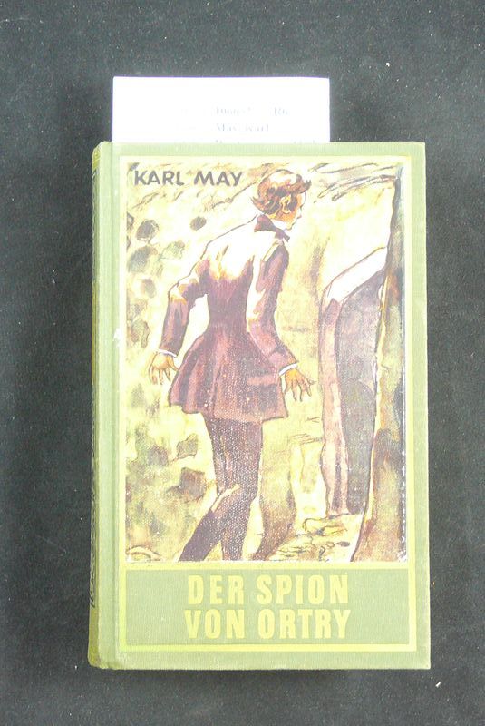 May, Karl. Der Spion von Orthy. Band :58. 260 Tsd.