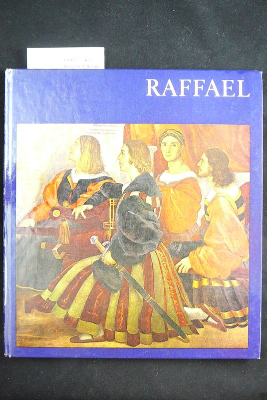 Bergerhoff, Renate. Raffael. mit sechzehn farbigen Tafeln und einundvierzig einfarbigen Abbildungen. o.A.