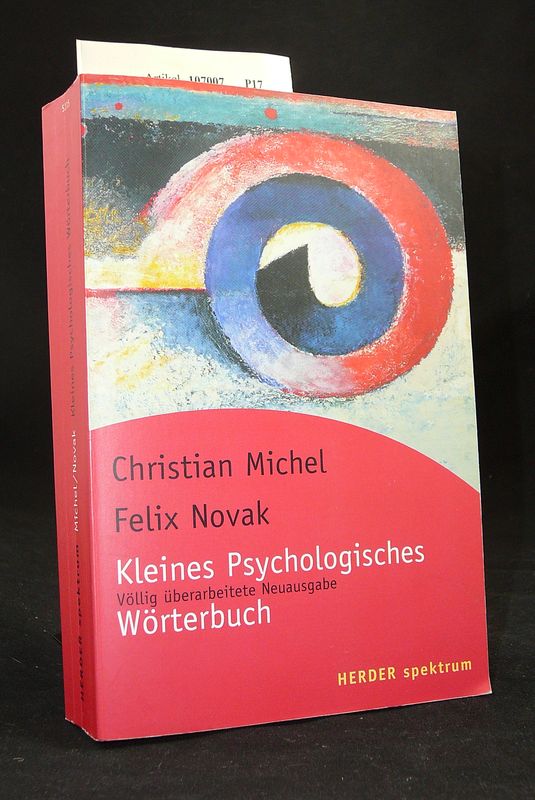 Michel, Christian / Novak, Felix. Kleines Psychologisches Wrterbuch. 3. Auflage.