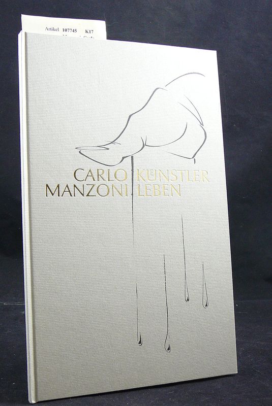 Manzoni, Carlo. Knstlerleben. 2. Auflage.
