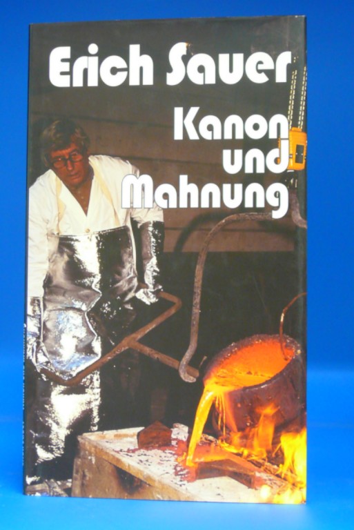 Treidler Kunstverein e. V. / Frankenthal. Erich Sauer - Kanon und Mahnung. Dem Bildhauer zum 65. Geburtstag. o.A.