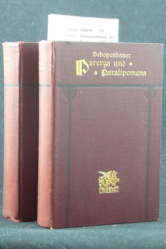 Schoppenhauer, Arthur. Parerga und Paralipomena. kleine philospohische Schriften ( 2 Bnde in 4 Bchern ). o.A.