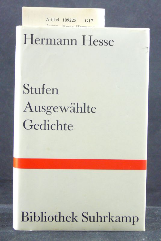 Hesse, Hermann. Stufen Ausgewhlte Gedichte. Bibliothek-Suhrkamp. 61.-66. Tsd.