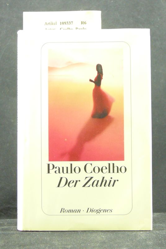 Coelho, Paulo. Der Zahir.