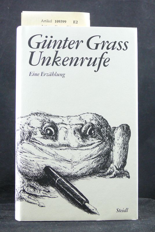 Grass, Gnter. Unkenrufe. Eine Erzhlung. 1. Auflage.