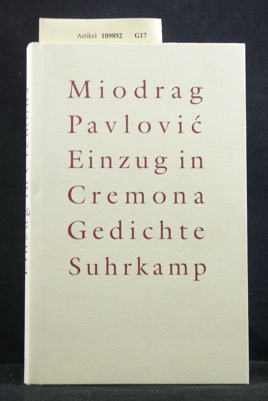 Palvlovic, Miodrag. Einzug in Cremona. Gedichte. 6. Auflage.