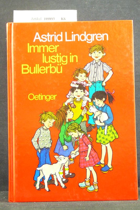Lindgren, Astrid. Immer lustig in Bullerb. Zeichnungen von Ilon Wikland. o.A.