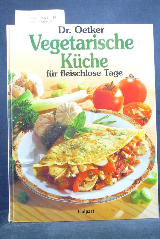 Oetker, Dr.. Vegetarische Kche. fr fleischlose Tage. o.A.