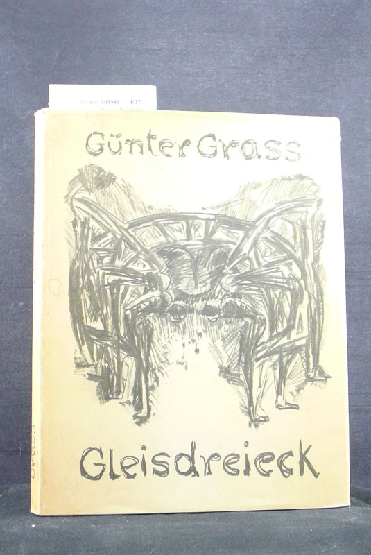 Grass, Gnter. Gleisdreieck. o.A.