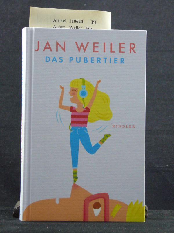 Weiler, Jan. Das Pubertier. Illustriert von Till Hafenbrak. 9. Auflage.