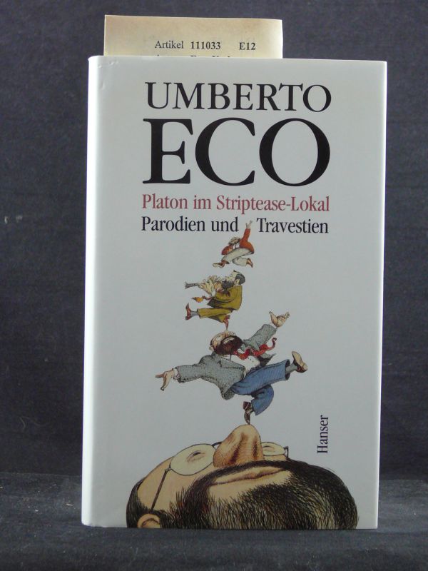 Eco, Umberto. Platon im Striptease-Lokal. Parodien und Travestien. o.A.