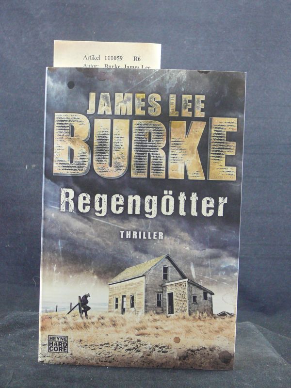 Burke, James Lee. Regengtter. Thriller. o.A.