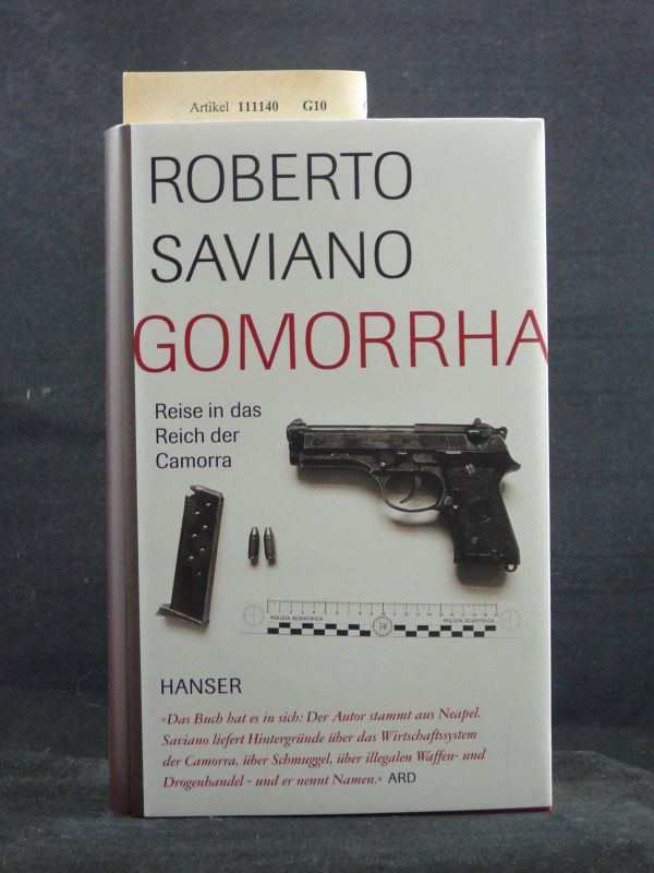 Saviano, Roberto. Gomorrha. Reise in das Reich der Camorra. 6. Auflage.