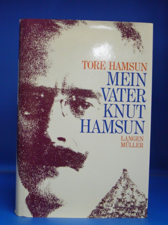 Hamsun, Tore. Mein Vater Knut Hamsun. o.A.