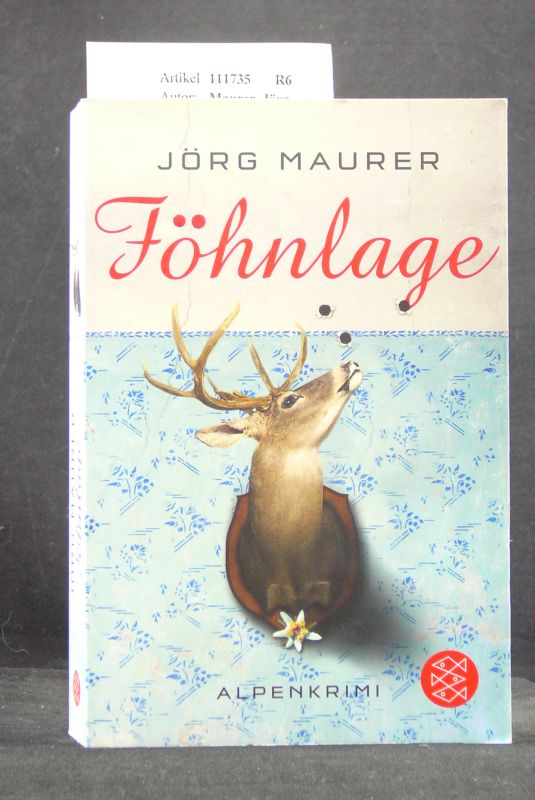 Maurer, Jrg. Fhnlage. Alpen-Krimi. 5. Auflage.