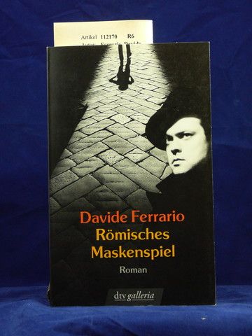 Ferrario, Davide. Rmisches Maskenspiel. Roman. o.A.