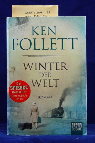 Follett, Ken. Winter der Welt. Roman. o.A.