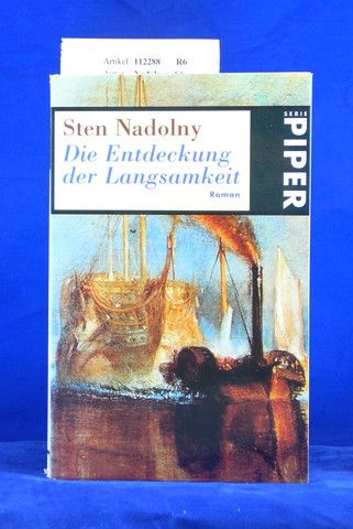 Nadolnay, Sten. Die Entdeckung der Langsamkeit. Roman. 28.