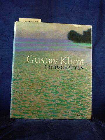 Koja, Stephan. Gustav Klimt - Landschaften. o.A.