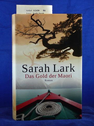 Lark, Sarah. Das Gold der Maori. o.A.