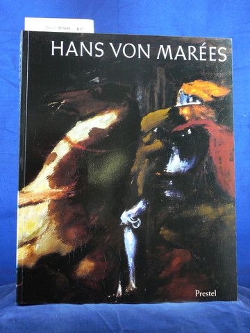 Lenz, Christian. Hans Von Mares. mit 455 Abbildungen. o.A.