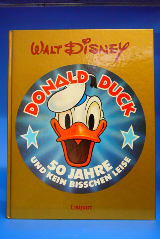 Disney, Walt. Donald Duck. 50 Jahre und kein bisschen leise. o.A.