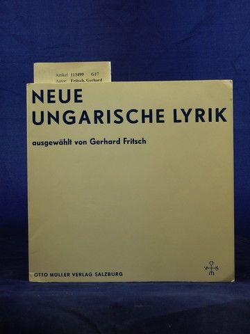 Fritsch, Gerhard. Neue Ungarische Lyrik. o.A.