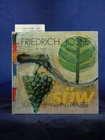 Landkreis Sdliche Weinstrae. Friedrich Josse `. Impressionen einer Landschaft. 1000 St.