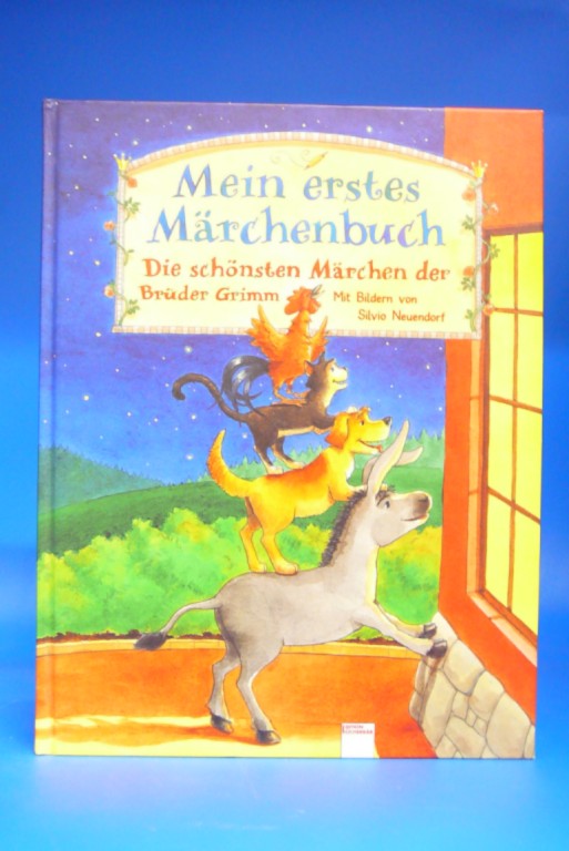 Grimm Brder / Neuendorf, Silvio. Mein erstes Mrchenbuch. Die schnsten Mrchen der Brder Grimm - mit Bildern von Silvio Neuendorf. 2. Auflage.