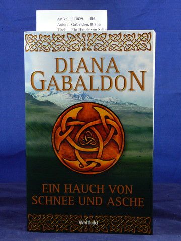 Gabaldon, Diana. Ein Hauch von Schnee und Asche. Roman. 4. Auflage.