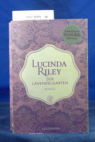 Riley, Lucinda. Der Lavendelgarten. Roman. o.A.