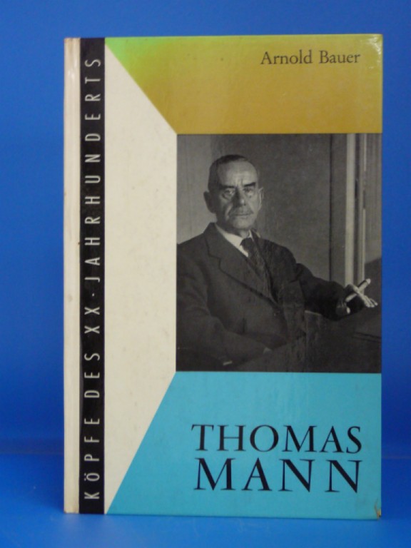 Thomas Mann. Köpfe des XX. Jahrhunderts. 2. Auflage.