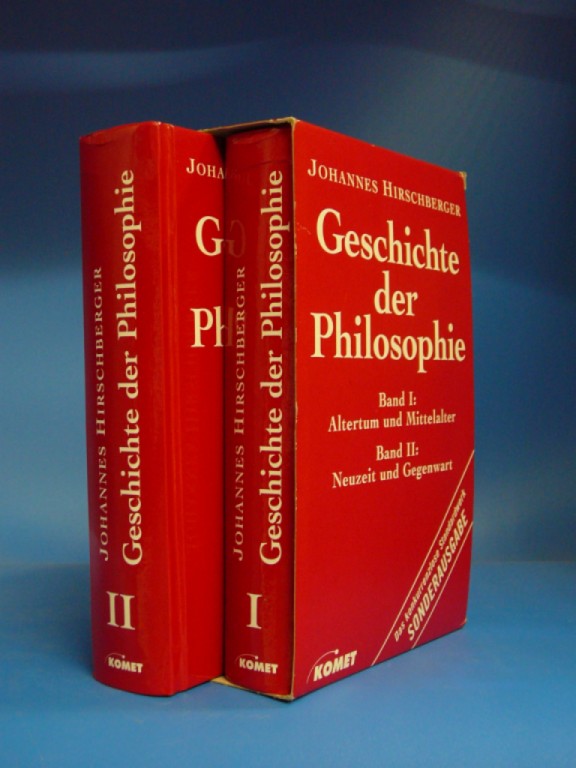 Hirschberger, Johannes. Geschichte der Philosophie ( 2 Bnde ). Band I: Altertum und Mittelalter / Band: II: Neuzeit und Gegenwart. o.A.