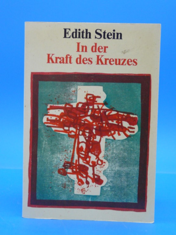Herbstrith, Waltraud. Edith Stein. In der Kraft des Kreuzes. o.A.