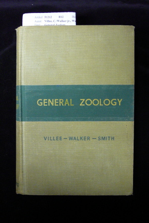 Villee, C./Walker jr., Warren F./Smith, Frederick E.. General Zoology.