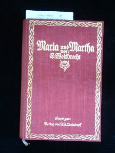 Weitbrecht, D. G.. Maria und Martha. ein Buch fr Jungfrauen. 11. Auflage.
