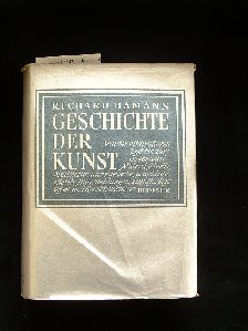 Hamann, Richard. Geschichte der Kunst. von der Altchristlichen Zeit bis zur Gegenwart - mit 1110 Abb. 22 farbigen Tafeln.