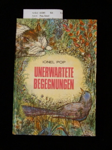 Pop, Ionel. Unerwartete Begegnungen. 1. Auflage.