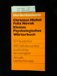 Michel/ Novak. Kleines Psychologisches Wrterbuch. 8. Auflage.