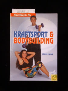 Unger, Edgar. Handbuch fr Kraftsport und Bodybuilding. 3. Auflage.