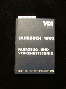 VDI/ FVT. Jahrbuch 1995 -Fahrzeug-und Verkehrstechnik.
