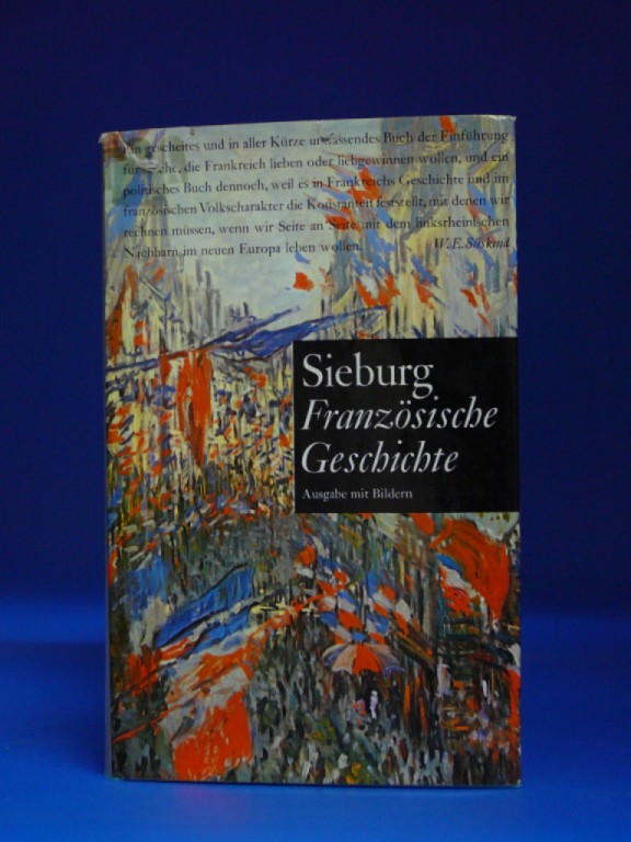 Sieburg, Friedrich. Franzsische Geschichte. Ausgabe mit Bildern. Neuauflage.