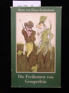 Ebner-Eschenbach , Marie von. Die Freiherren von Gemperlein. Novelle - Illustrationen von Gerhard Oschatz. 2. Auflage.