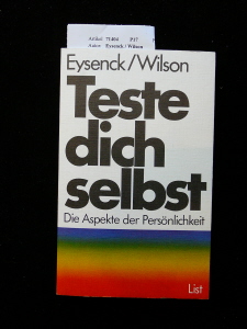 Eysenck / Wilson. Teste dich selbst. Die Aspekte der Persnlichkeit. 10. Tsd.
