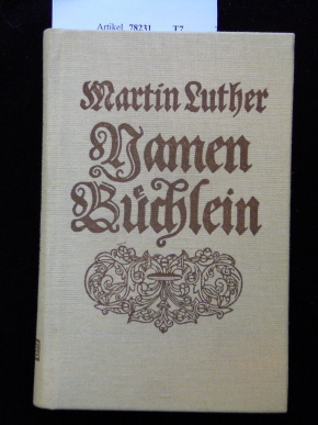 Luther, Martin. Namen-Bchlein. Reprint von 1674.