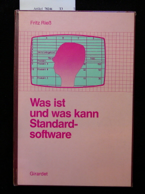Rie, Fritz. Was ist und was kann Standardsoftware. 1. Auflage.