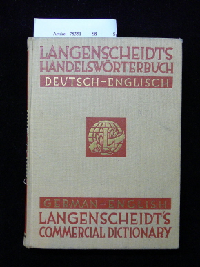 Clark, J. M.. Langenscheidts Handelswrterbuch der englischen und deutschen Sprache. Teil II- Deutsch-Englisch. 1. Auflage.