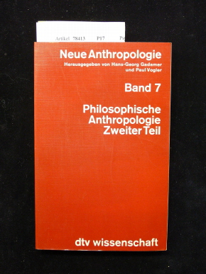 Vogler, Paul. Philosophische Anthropologie II. Philosophische Anthropologie Band 7. o.A.