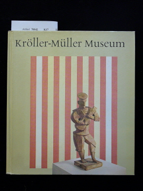 Krller-Mller. Krller-Mller-Museum.